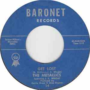 The Metallics Featuring J. D. Wright - Get Lost / Drop By album flac