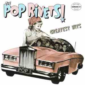 The Pop Rivets - Greatest Hits album flac