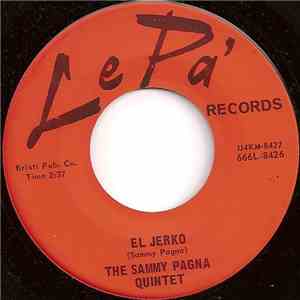 The Sammy Pagna Quintet - Pickin' Up Trash album flac