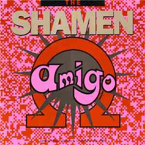 The Shamen - Omega Amigo album flac