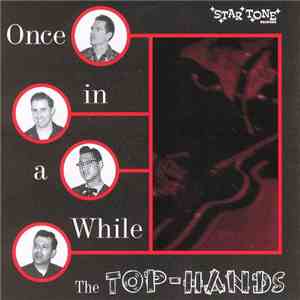 The Top Hands - Once In A While album flac