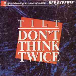 Tilt  - Don't Think Twice album flac