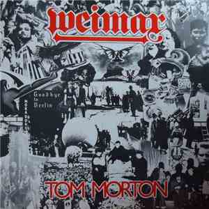 Tom Morton  - Weimar album flac