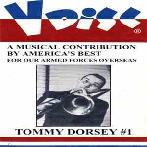 Tommy Dorsey - #1 A Musical Contribution By America's Best For Our Armed Forces Overseas album flac