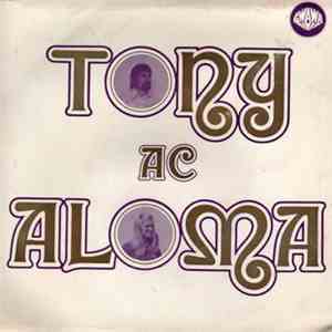 Tony Ac Aloma - Tony Ac Aloma album flac