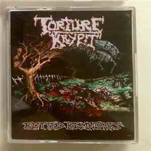 Torture Krypt - Rotted Remnants album flac