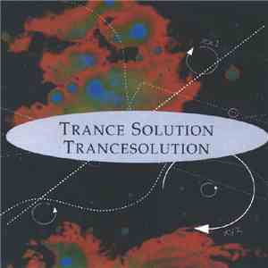 Trance Solution - Trancesolution album flac