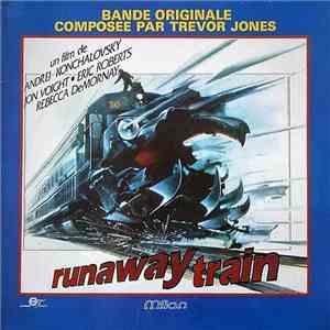 Trevor Jones - Runaway Train - Original Motion Picture Soundtrack album flac