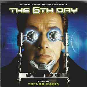 Trevor Rabin - The 6th Day (Original Motion Picture Soundtrack) album flac