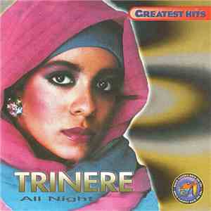 Trinere - Greatest Hits: All Night album flac
