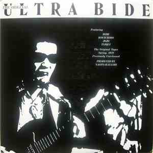 Ultra Bide - The Original Ultra Bide album flac