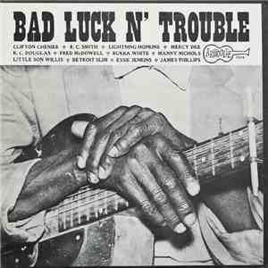 Various - Bad Luck N' Trouble album flac
