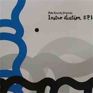 Various - Pete Records Presents Instro Duction EP1 album flac