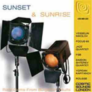 Various - Sunset Sunrise - Rare Gems From Bulgarian Vaults album flac