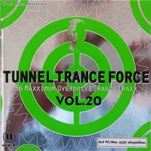 Various - Tunnel Trance Force Vol. 20 album flac