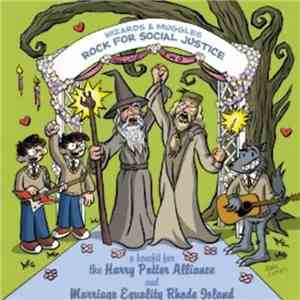 Various - Wizards & Muggles Rock For Social Justice Volume 2 album flac
