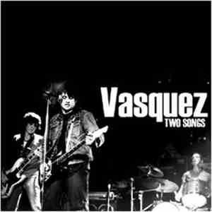 Vasquez  - Two Songs album flac
