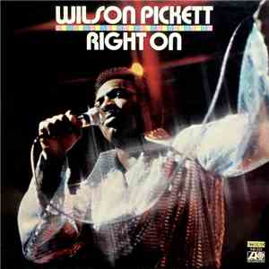 Wilson Pickett - Right On album flac