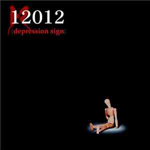 12012 - Depression Sign album flac
