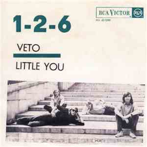 1-2-6 ,aka One-Two-Six - Veto / Little You album flac