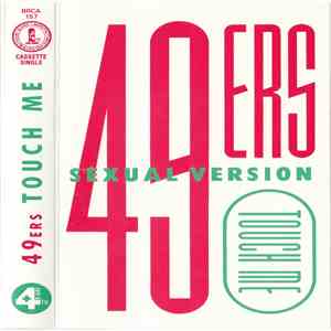 49ers - Touch Me (Sexual Version) album flac