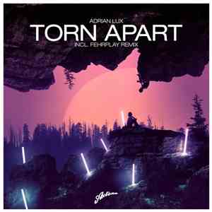 Adrian Lux - Torn Apart album flac