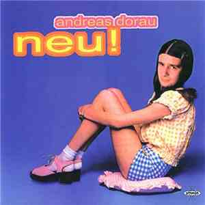 Andreas Dorau - Neu! album flac