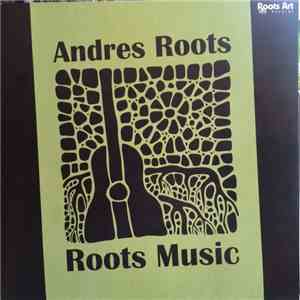 Andres Roots - Roots Music album flac