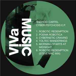 Android Cartel - Cyber Psychosis E.P. album flac