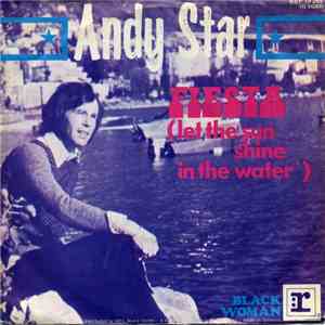 Andy Star - Fiesta (Let The Sun Shine In The Water) album flac