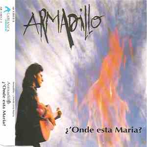 Armadillo  - 'Onde Esta Maria ? album flac