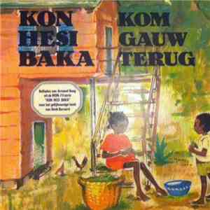 Armand Baag - Kon Hesi Baka / Kom Gauw Terug album flac