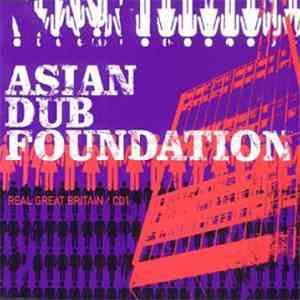 Asian Dub Foundation - Real Great Britain album flac