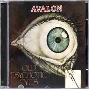 Avalon - Old Psychotic Eyes album flac