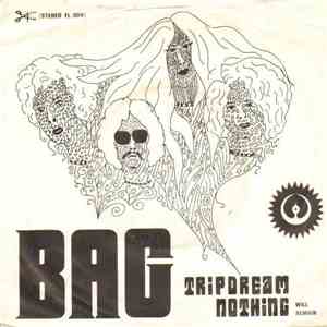 Bag - Tripdream / Nothing Will Remain album flac