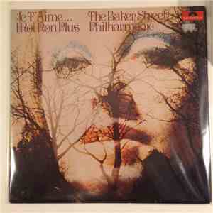 Baker St. Philharmonic - Je T'Aime... Moi Non Plus album flac