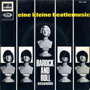 Barock And Roll Ensemble - Eine Kleine Beatlemusic album flac