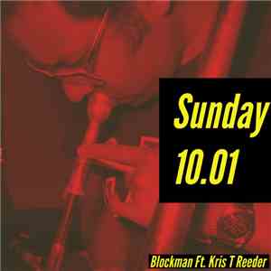 Blockman, Kris Reeder - Sunday 10.01 album flac