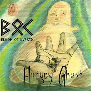 Blood Of Kvasir - Hungry Ghost album flac