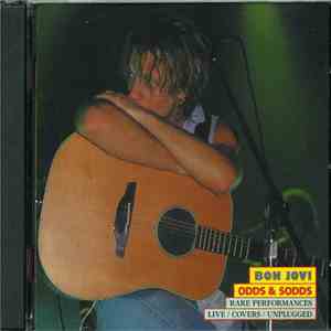 Bon Jovi - Odds & Sodds - Rare Performances Live / Covers / Unplugged album flac