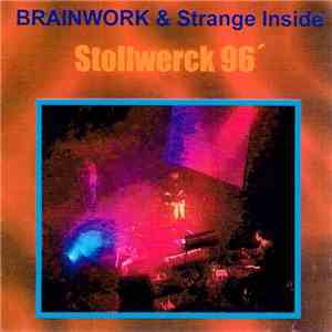 Brainwork & Strange Inside - Stollwerck 96' album flac