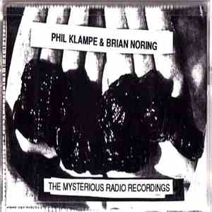 Brian Noring, Phillip Klampe - The Mysterious Radio Recordings album flac