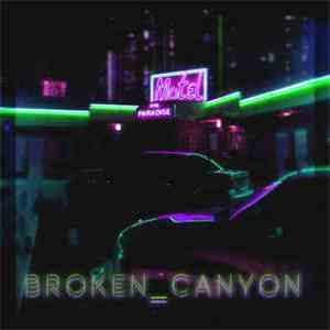 BROKEN_CANYON - Paradise 1116 album flac