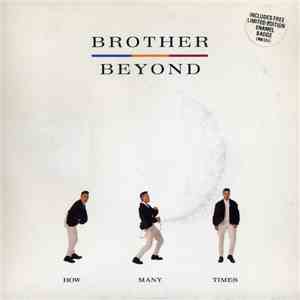 Brother Beyond - How Many Times album flac