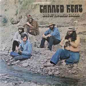 Canned Heat - Live At Topanga Corral album flac