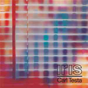 Carl Testa - Iris album flac