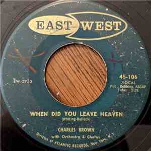 Charles Brown - When Did You Leave Heaven / We've Got A Lot In Common album flac
