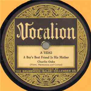 Charlie Oaks - A Boy's Best Friend Is His Mother album flac