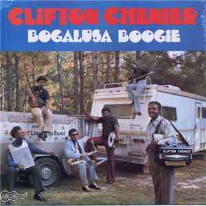 Clifton Chenier - Bogalusa Boogie album flac