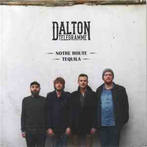 Dalton Telegramme - Tequila album flac